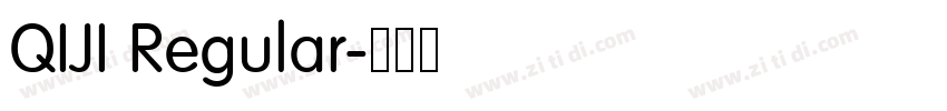 QIJI Regular字体转换 QIJI Regular字体转换